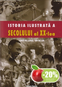 Istoria ilustrata a secolului al XX-lea - 1