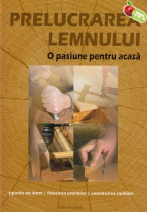 Prelucrarea lemnului - 1