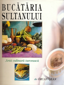 Bucataria sultanului - Anticariat - 1