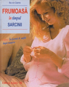Frumoasa in timpul sarcinii - Anticariat - 1