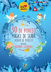 30 de povesti magice de seară. Volum de povești bilingv român-german - 1