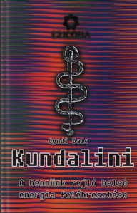 Kundalini - A bennünk rejlő belső energia felébresztése - 1