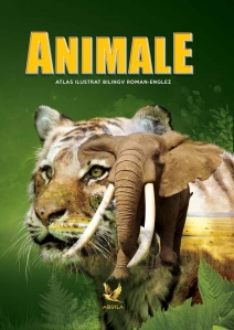 Animale. Atlas ilustrat bilingv roman-englez - 1