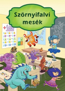 Szörnyifalvi mesék // Intamplari din lumea monstruletilor - 1