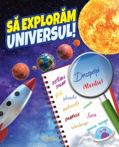 Să explorăm universul - 1