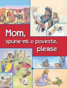 Mom,spune-mi o poveste - Anticariat - 1