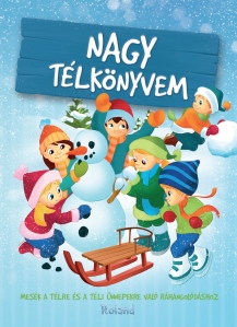 Nagy télkönyvem// Marea carte despre iarna - 1