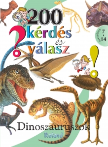 200 kérdés és válasz - Dinoszauruszok // 200 intrebari si raspunsuri despre Dinozauri  - 1