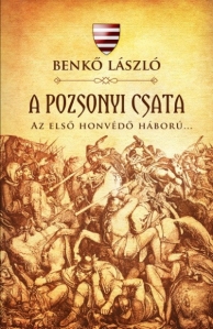 A pozsonyi csata - Az első honvédő háború...(Batalia de la Bratislava) - 1