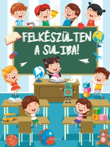 Felkészülten a suliba! Fii destept la scoala! - 1