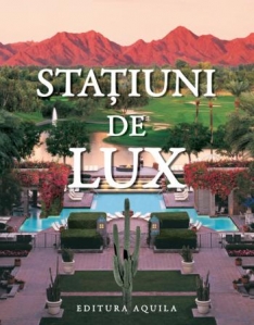 Statiuni de lux - 1