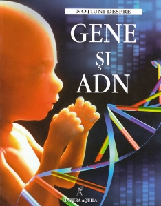 Notiuni despre gene si ADN - 1